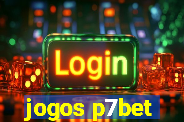 jogos p7bet